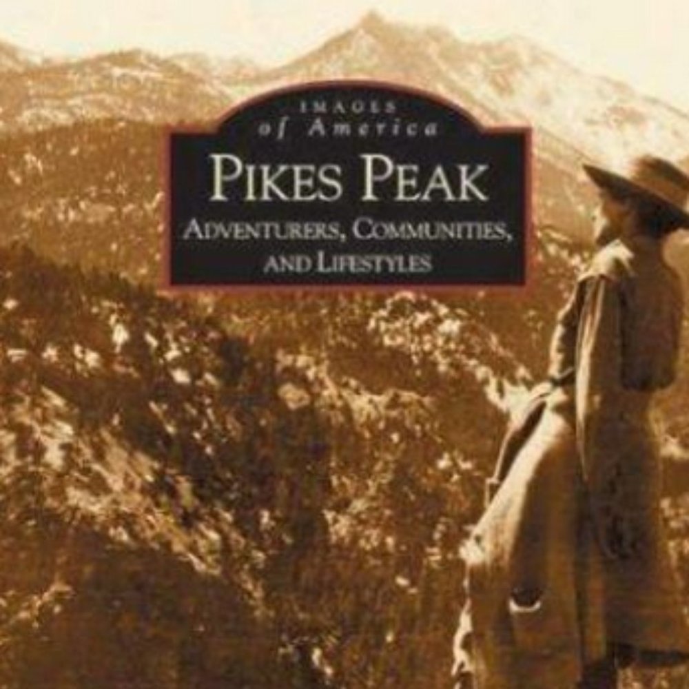 Pikes Peak Book Images of America